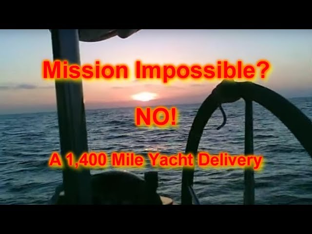Yacht Delivery, 1400 miles. A movie  'epic' movie all shot with £10 Key Chain cameras!