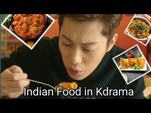 India Food In Kdrama | Kdrama mentioned India