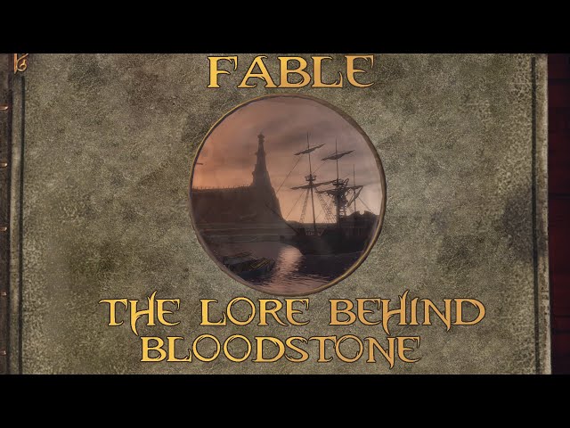 Fable: The Lore Behind Bloodstone