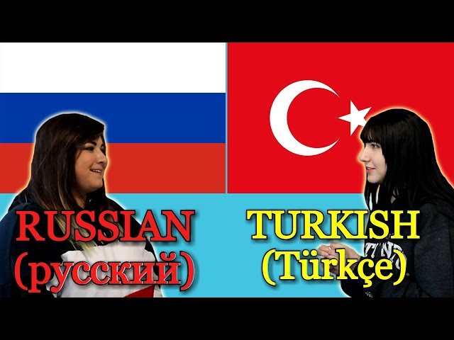 Similarities Between Russian and Turkish