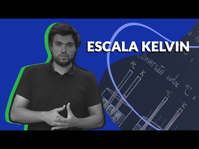 Stoodi | Pocket Aula: Física - Escala Kelvin