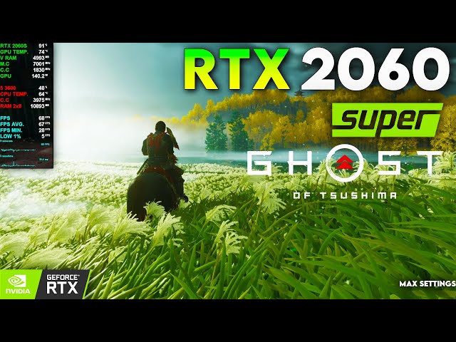 Ghost of Tsushima - RTX 2060 Super | Max Settings