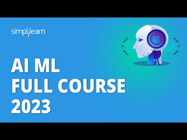 🔥 AI ML Full Course 2023 [ ChatGPT Included] | AI ML Course For Beginners | Simplilearn