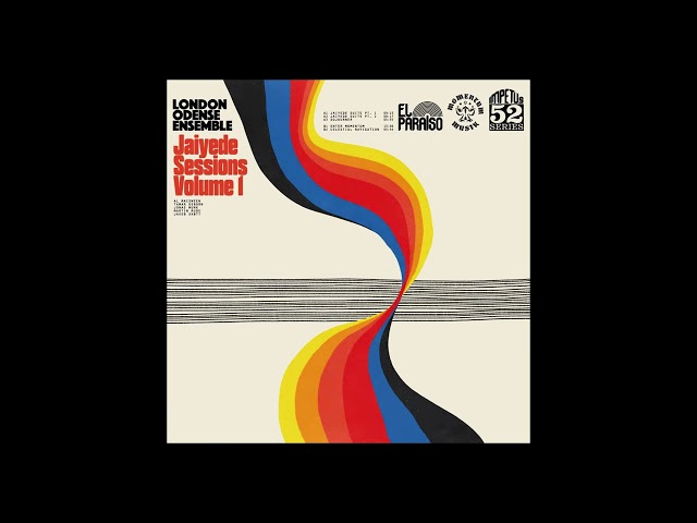 London Odense Ensemble - Jaiyede Sessions Vol. 1 Full Album Stream