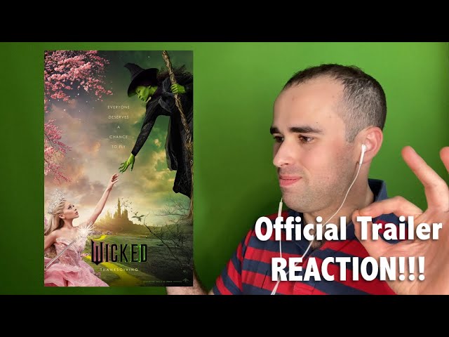 Wicked Official Trailer REACTION!!!