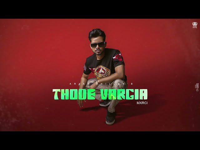 Thode Vargia (Official Song) Arjan Dhillon  | Chhote Bhai  | New Punjabi Song 2023