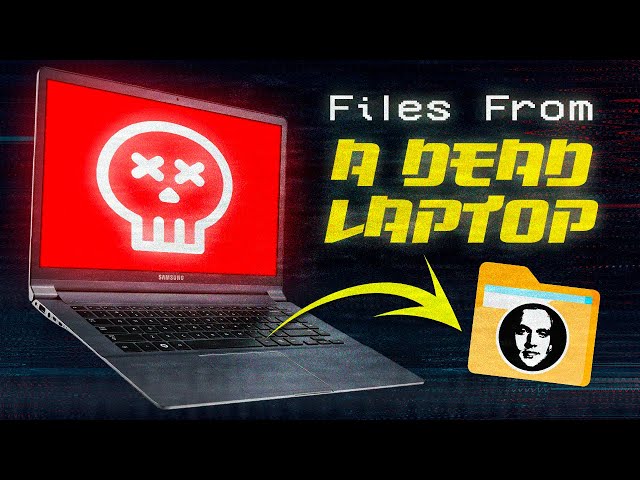 How To Recover Files From A Dead Laptop