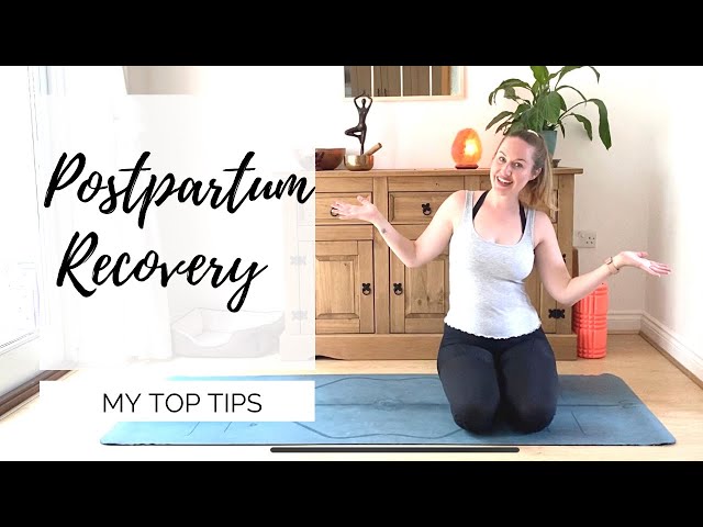 TOP TIPS FOR A HEALTHY POSTPARTUM RECOVERY | with Laurie from LEMon Yoga