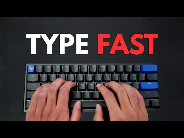 Learn to Type Fast (100 Words per Minute)