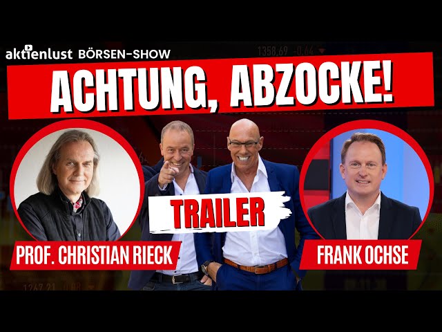 Trailer: Achtung, Abzocke - aktienlust Börsen-Show