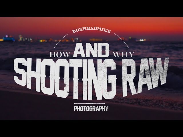 How and why, shooting RAW photos