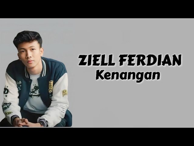Kenangan - Zisl ferdian - Video lirik un official