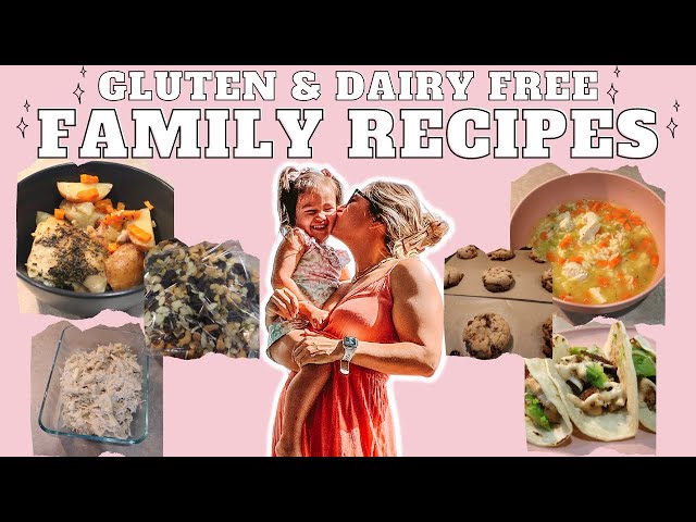 Gluten and dairy free recipes for families