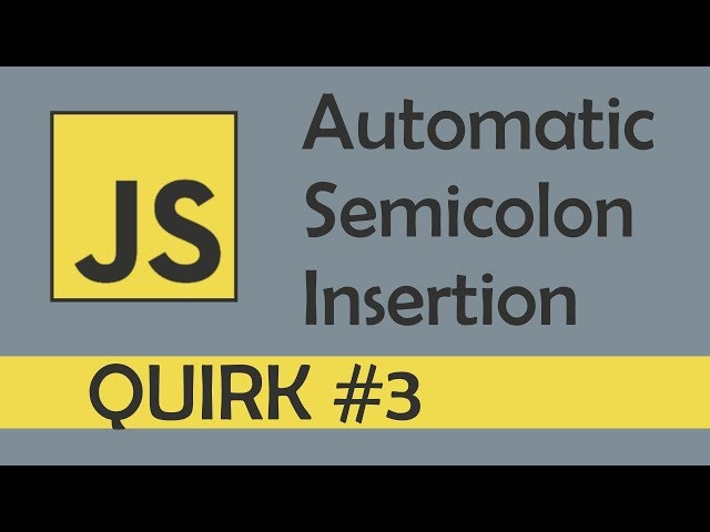 Automatic semicolon insertion in JS
