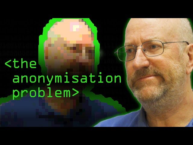 The Anonymisation Problem - Computerphile