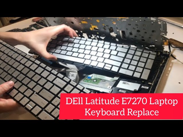 How To Replace Keyboard Dell Latitude E7270 Laptop !! 💻 Dell Laptop Keyboard Kaise Badle.