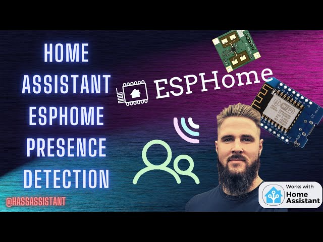 Home Assistant Presence Detection Using ESPHome