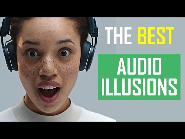 Audio Illusion - Brain Tricks