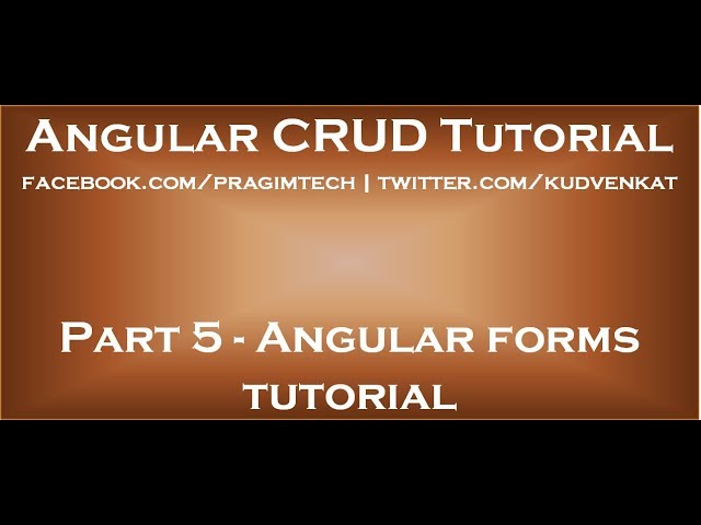 Angular forms tutorial
