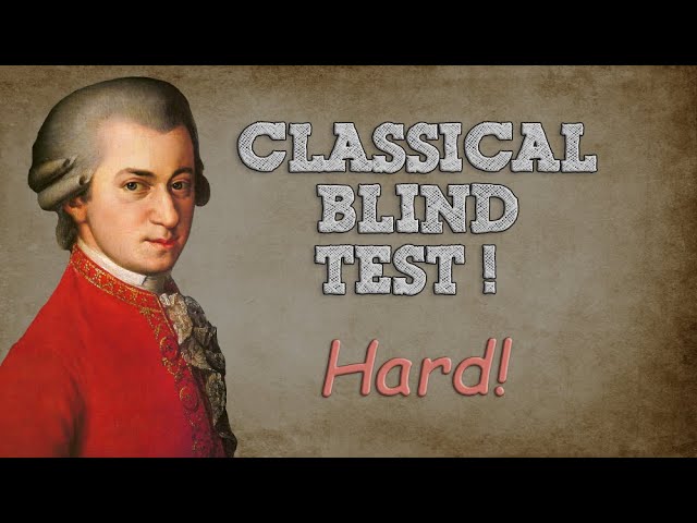 ⁉️ Classical blind test! - Too hard?