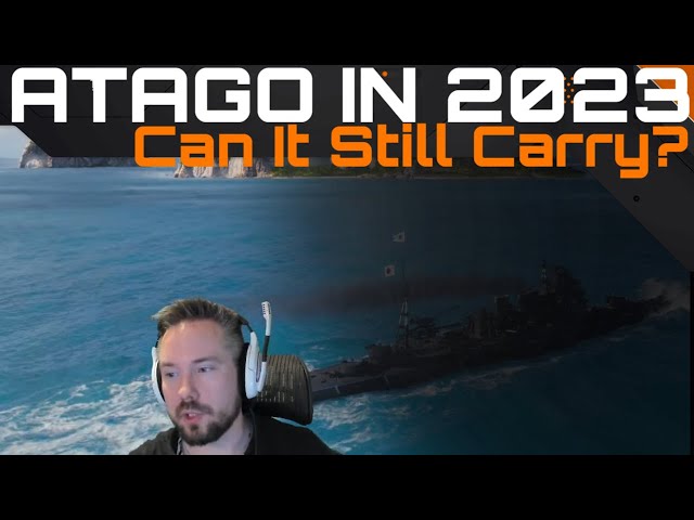 Atago In 2023 - Can It Still Carry?