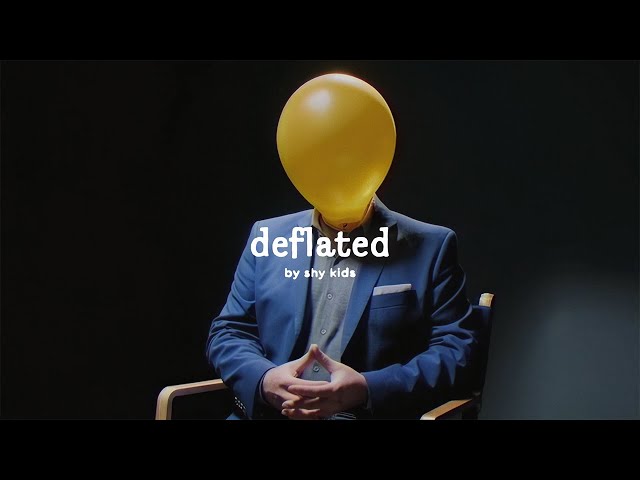 Deflated · Made by shykids with Sora