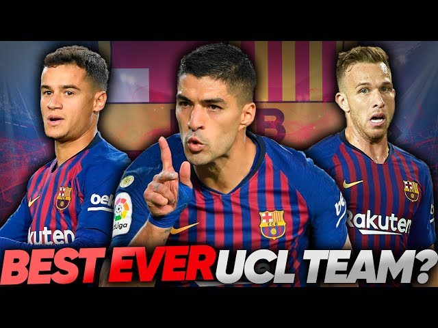 Barcelona Are The Greatest Champions League Team Ever Because... | UCL Review