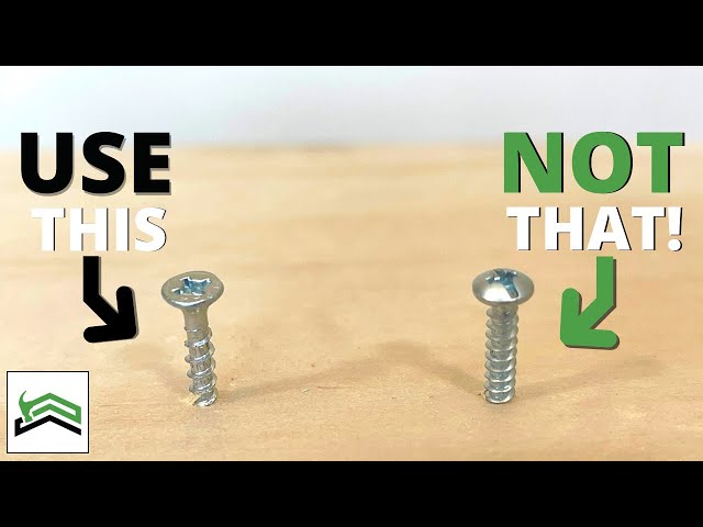Stop Using Cheap Screws | Save Time and Reduce Headaches