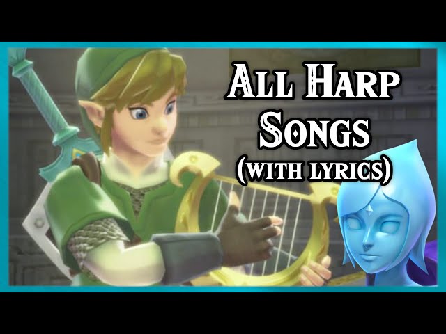 Zelda: Skyward Sword HD - ALL HARP SONGS (Vocal cover with lyrics)