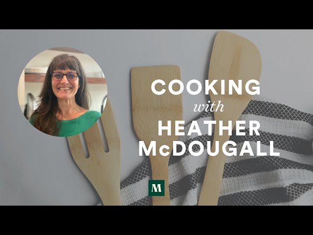 Chef AJ chats with Heather McDougall as she cooks her go-to soup