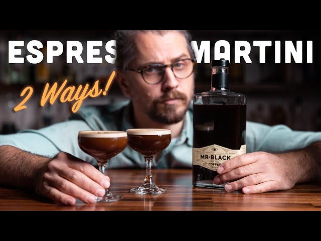 Espresso Martini - 2 ways!