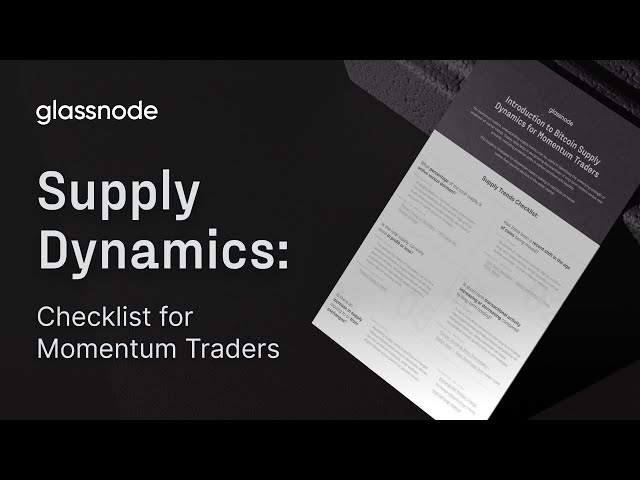 Bitcoin Supply Dynamics: A Checklist for Directional Traders