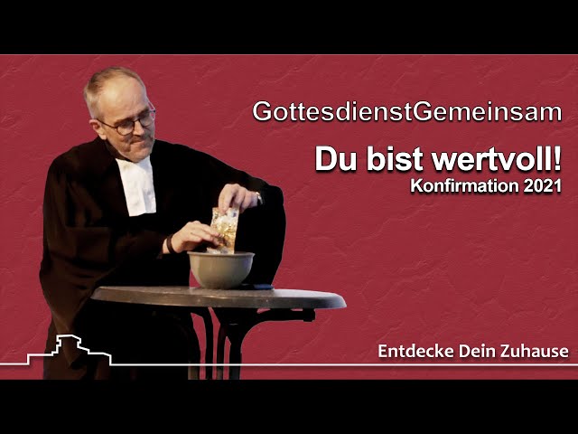 GottesdienstGemeinsam Konfirmationsgottesdienst 2021 (Kirche Moers-Hochstraß)