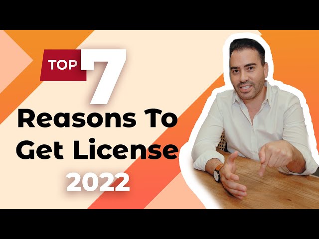 7 Reasons to get your real estate license before 2022