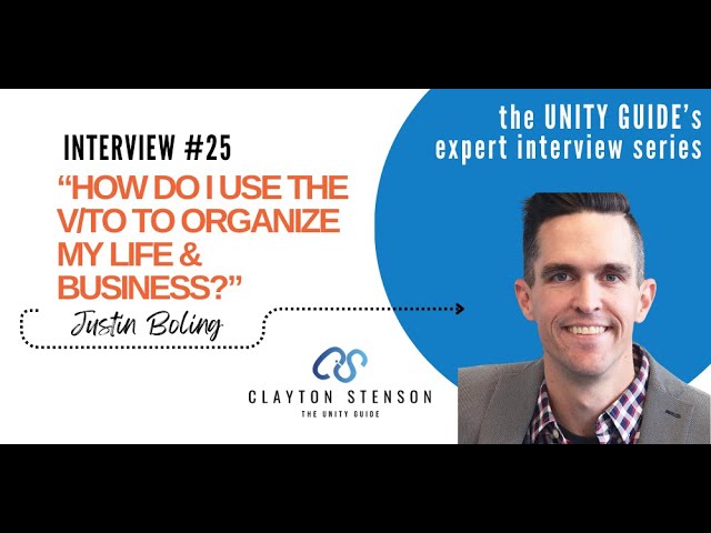 Episode 25 -  How do I use the V/TO to organize my life & business? by The Unity Guide
