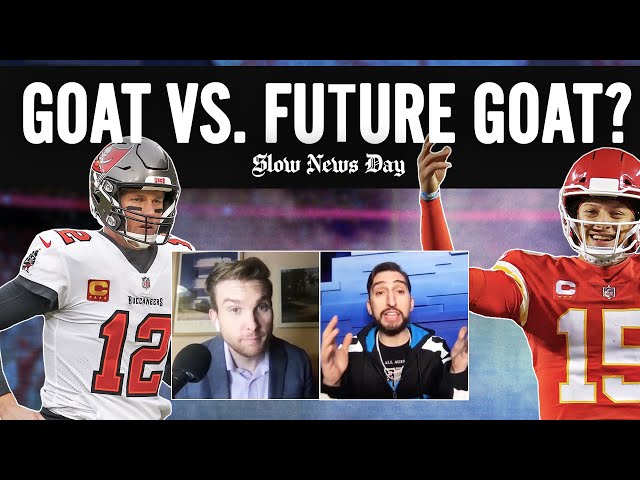 What's at Stake in the Brady vs. Mahomes Super Bowl Matchup? | Slow News Day | The Ringer