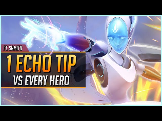 1 ECHO TIP vs EVERY HERO ft. Samito