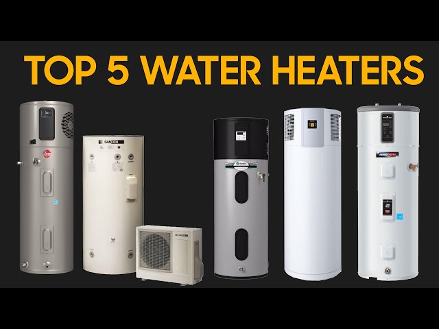 2020 Top 5 Heat Pump Electric Tank Water Heaters