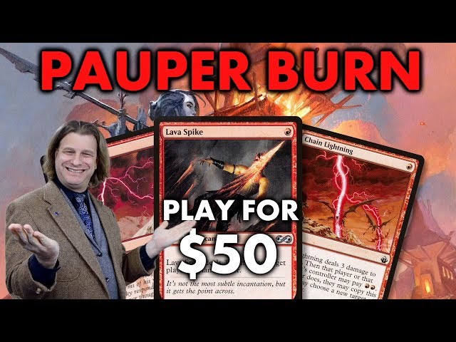 Blast Through Your Games With Pauper Burn! A $50 Magic: The Gathering Deck