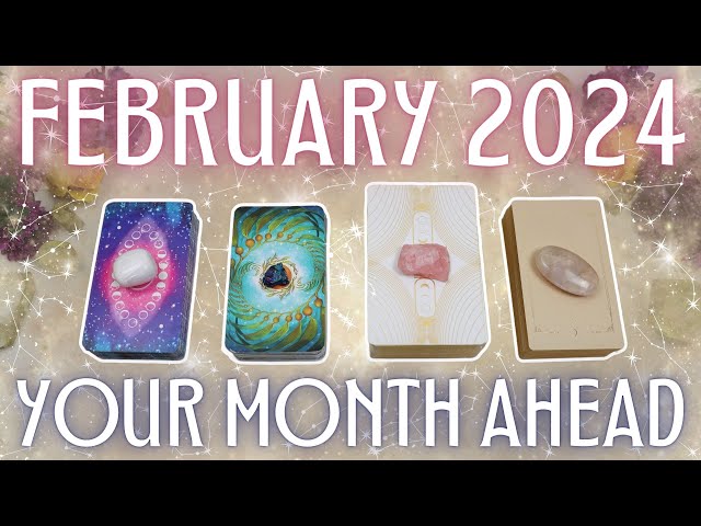 Your FEBRUARY 2024 Month Prediction • What's Happening For YOU?!