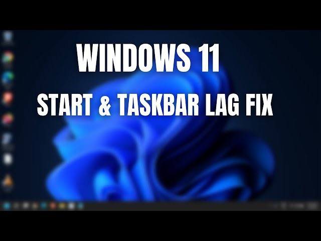 [SOLVED] Windows 11 Fix unresponsive Start and Taskbar