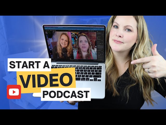 Start a VIDEO PODCAST in 2023 - gear, recording, software