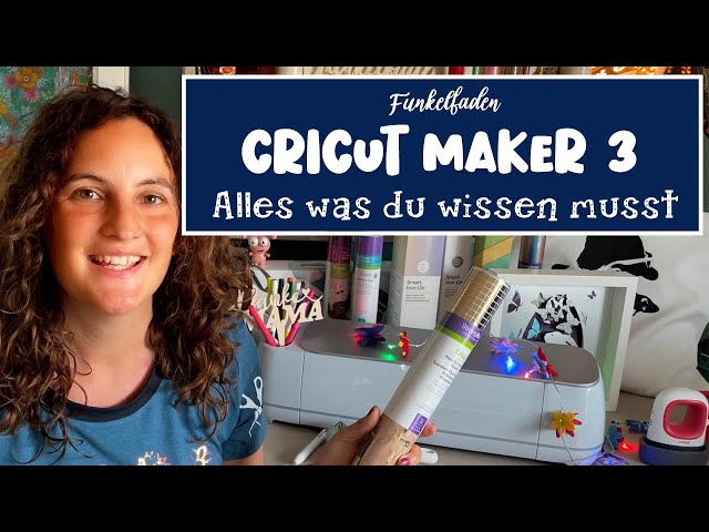 Cricut Maker 3 - Alles was du wissen musst zum Schneideplotter von @CricutDeutschland