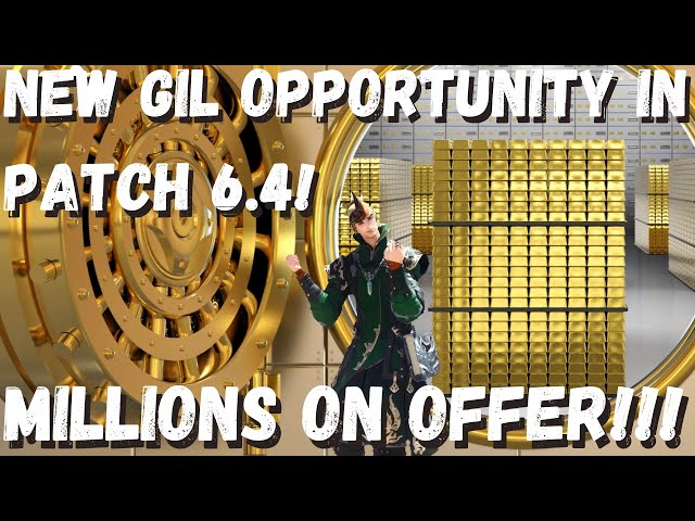 Don't Miss Huge New Gil Making Opportunity ONLY in patch 6.4 || NOT Crafting Raid Gear!! || FFXIV