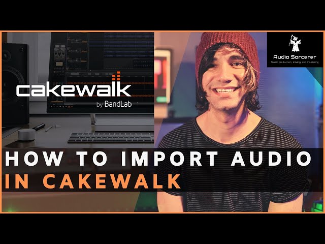 Cakewalk Tutorial | BandLab | How To Import Audio