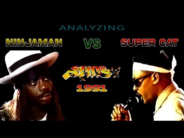 Analyzing Ninjaman vs Super Cat (Sting 1991)