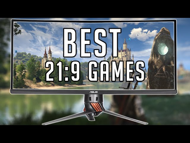 THE BEST GAMES TO PLAY IN ULTRAWIDE (21:9)