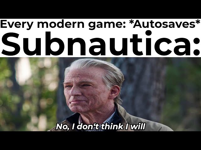 Subnautica Memes 7