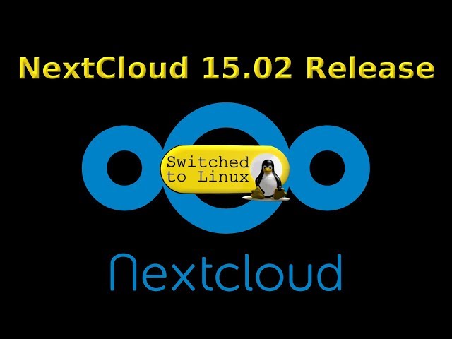 NextCloud 15.03 Quick Look