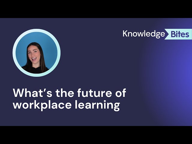 What is the future of workplace learning?